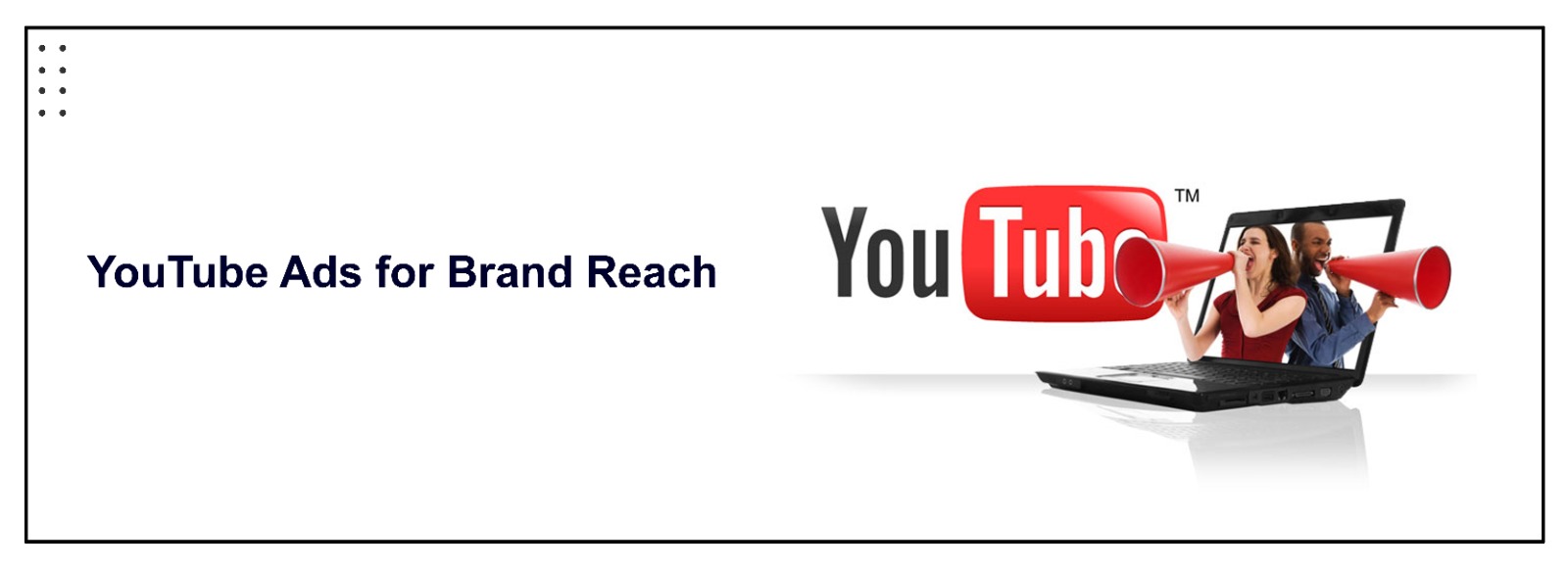 YouTube Ads Targeting for Brand Awareness